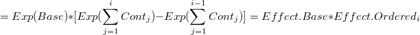 = Exp(Base) * [Exp(\sum_{j=1}^{i}Cont_j) - Exp(\sum_{j=1}^{i-1} Cont_j)] = Effect.Base * Effect.Ordered_i