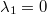 \lambda_1=0