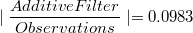 \mid\frac{AdditiveFilter}{Observations}\mid=0.0983
