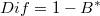 Dif = 1 - B^*